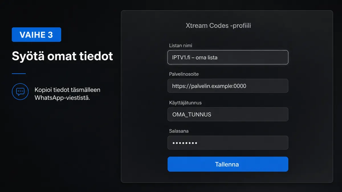 iPlayTV ohjeet vaihe 3 – lisää turvalliset kirjautumistiedot