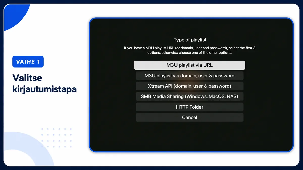 IPTVX ohjeet vaihe 1 – valitse Xtream API kirjautumistapa