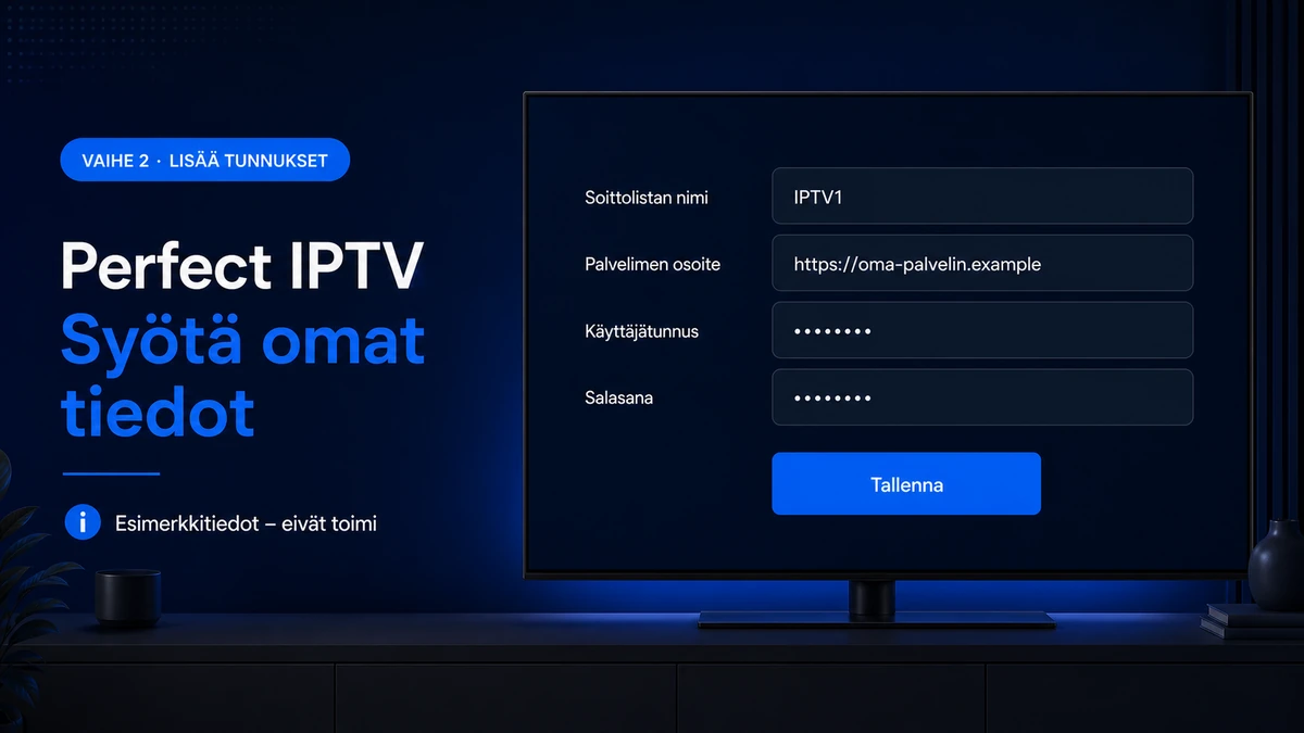 Perfect IPTV ohjeet vaihe 2 – lisää turvalliset Xtream Codes -tiedot